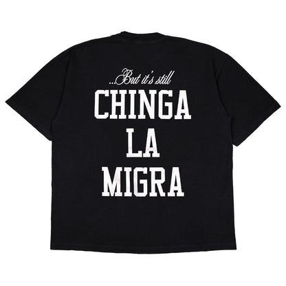 Chinga La Migra T-Shirt (Black)